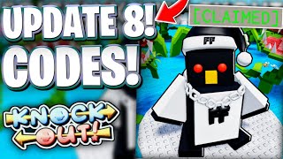 🌟UPDATE 8! LATEST SEASON 2 + FOLTYN UPDATE 8 CODES FOR KNOCKOUT! ROBLOX KNOCKOUT CODES