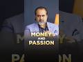 Money & Passion || Acharya Prashant