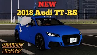 Midnight Chasers | Quick Review | NEW | 2018 Audi TT-RS | August 2023