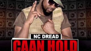 NC Dread - Caan Hold We Dung (Official Audio) | Prod. Bashment Sound SA | 21st Hapilos 2017
