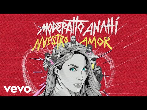 Moderatto, Anahí - Nuestro Amor (Lyric Video)