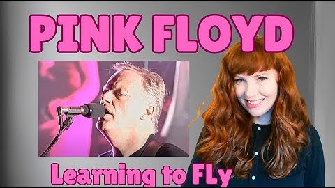 Redhead Reaction to Pink Floyd - Learning To Fly (PULSE Restored & Re-Edited)