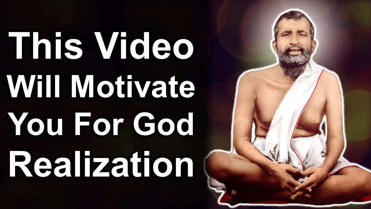 This Video Will Motivate You for God Realization !! Sri Ramakrishna ...