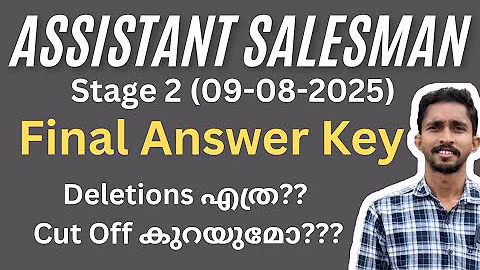 ASSISTANT SALESMAN STAGE-2 FINAL ANSWER KEY | DOE- 09/08/2025 | Deletions, Changes എത്ര??