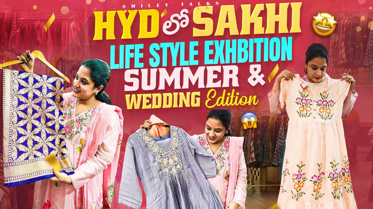 Sakhi Life Style Exhibition | Kukatpally, Hyderabad | Wedding & Summar Edition | Shopping Vlogs