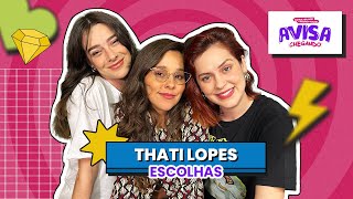 THATI LOPES - ESCOLHAS - Avisa Chegando #38