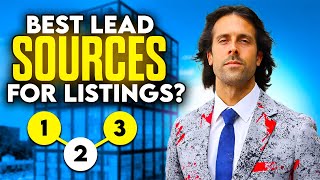 Where Are The BEST Lead Sources For Listings?? (This May Surpise You)