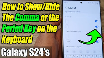 Galaxy S24/S24+/Ultra: How to Show/Hide The Comma or the Period Key on the Keyboard