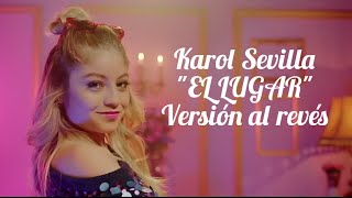 Karol Sevilla - El Lugar ( de \\