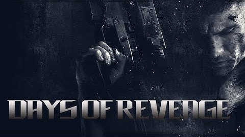 THE PUNISHER (2017) | DAYS OF REVENGE