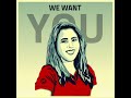 we want you girl