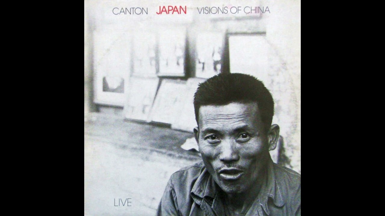 JAPAN / CANTON ／ VISIONS OF CHINA (LIVE) [12inch - VS581-12]：NEW
