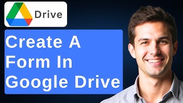 How To Create A Form Using Google Drive: Tutorial [2025 Guide]
