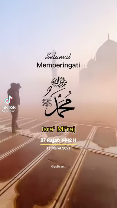 STORY WA ISRA'MI'RAJ 2021●SEDIH