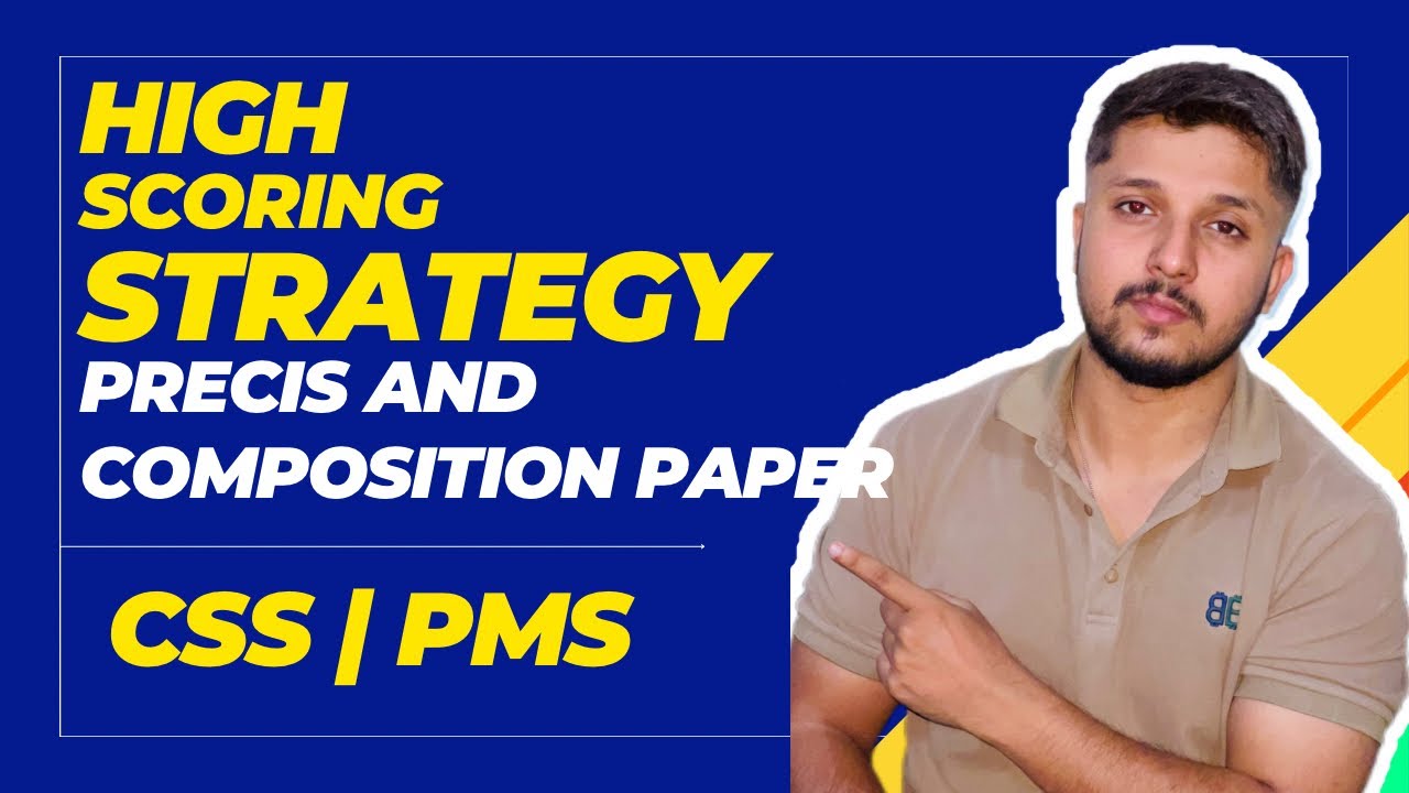 Css Scoring Score Full Marks in CSS/PMS Precis & Composition |High-Scoring Strategy ...