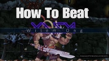 How To Beat Wilem Ong - Shadow Labyrinth