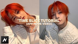 TİME SLİCE TUTORİAL //node video tutorial