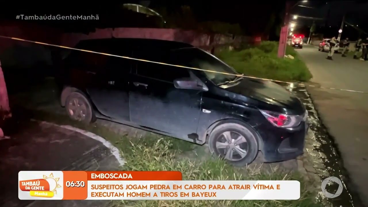 Suspeitos jogam pedra em carro para atrair vítima e executam homem a tiros - Tambaú da Gente Manhã