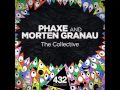 Phaxe  morten granau  the collective official audio 432 records