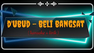 d'UBUD band - beli bangsat (lirik karaoke) / #karaoke #lagubali #tembangbali