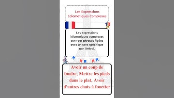 Les Expressions Idiomatiques Complexes en Français #ExpressionsIdiomatiques, #LangueFrançaise