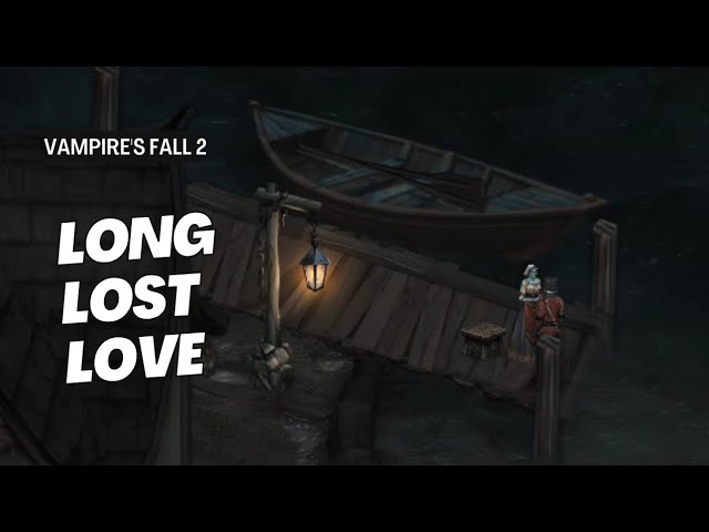 Vampire's Fall 2 | Quest | Long Lost Love