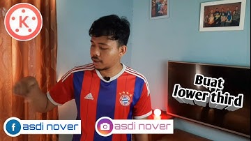 Cara buat lower third simpel di android. Turial Kinemaster