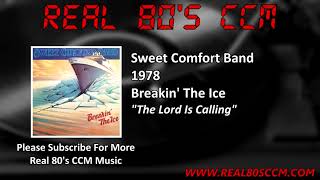 Watch Sweet Comfort Band The Lord Is Calling video