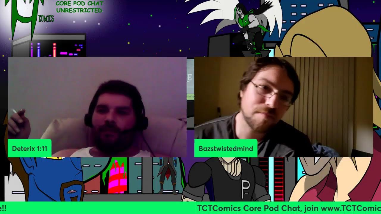 TCT COMICS CORE POD CHAT 360