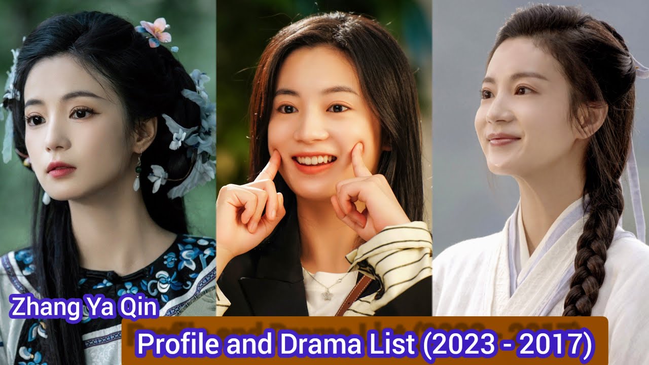 Zhang Ya Qin | An Ancient Love Song | Profile and Drama List (2023 to ...