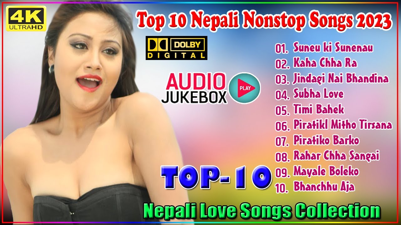 Nepali Top Trending Songs 2023 Hit Nepali Nonstop Songs 2023 nepali-top-trending-songs-2023-hit-nepali-nonstop-songs-2023