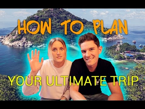 HOW TO PLAN YOUR ULTIMATE AROUND THE WORLD TRIP