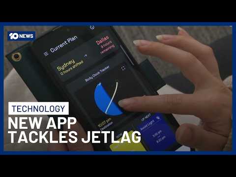 New Jetlag App Helps Travellers Reset Their Body Clock Faster | 10 News