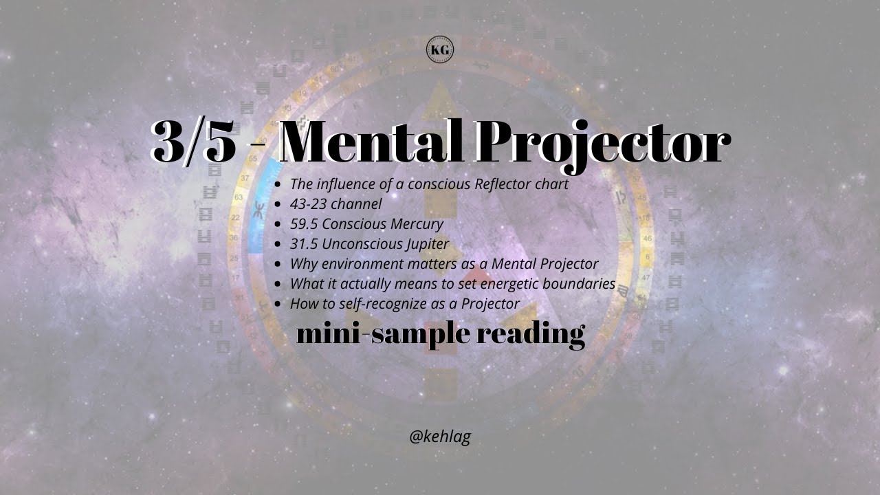 3 5 Mental Projector Human Design Reading YouTube