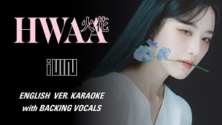 (G)I-DLE – HWAA – ENGLISH KARAOKE WITH BACKING VOCALS