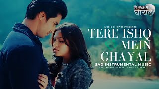 Tere Ishq Mein Ghayal Sad Instrumental