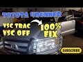 Toyota 4Runner VSC TRAC and VSC OFF Complet Guide and FIX 100%