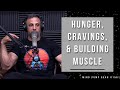 How Hunger Could Be A Great Sign For Building Muscle & Fat Loss