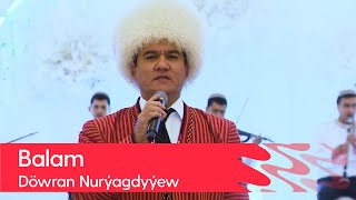 Dowran Nuryagdyyew - Balam | 2022