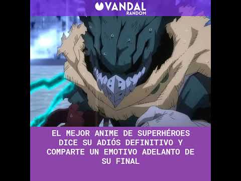 El mejor anime de superhéroes dice su adiós definitivo y comparte un emotivo adelanto de su final