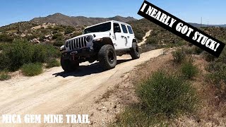I Nearly Get Stuck! | Mica Gem Trail | Jeep Wrangler EcoDiesel