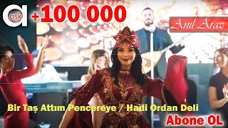 Anıl Araz - Bir Taş Attım Pencereye / Hadi Ordan Deli #aşkprodüksiyon #anılaraz #oyunhavası