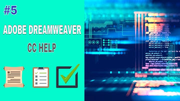 Dreamweaver CC Help : Adobe Dreamweaver : Tutorial 5