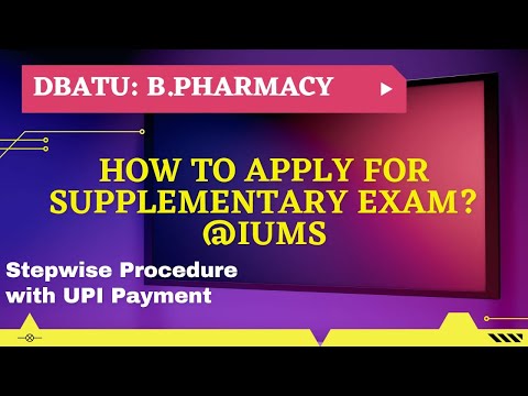 DBATU: B.Pharmacy, Supplementary/Backlog Exam Form Filling Process @ IUMS