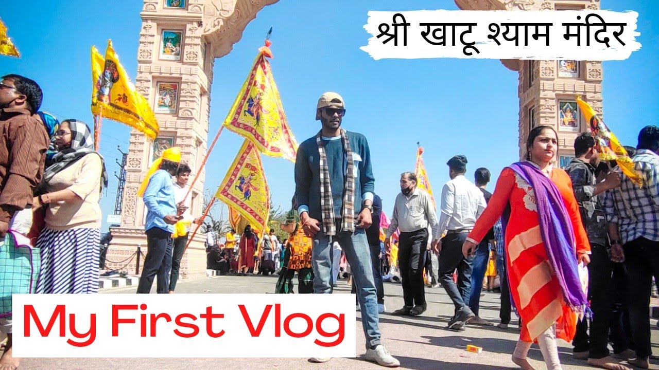 My First Vlog Video | श्री खाटू श्याम मंदिर | Jayu Files