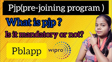 PJP ORIENTATION SESSION | what will happen in pjp | pblapp in wipro | Pjp for wilp , Elite , turbo