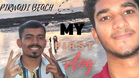 MY FIRST VLOG! | Beautiful Sunset at Pirwadi Beach, uran | Beach Day Out | Loki Bhaiya Vlogs | 