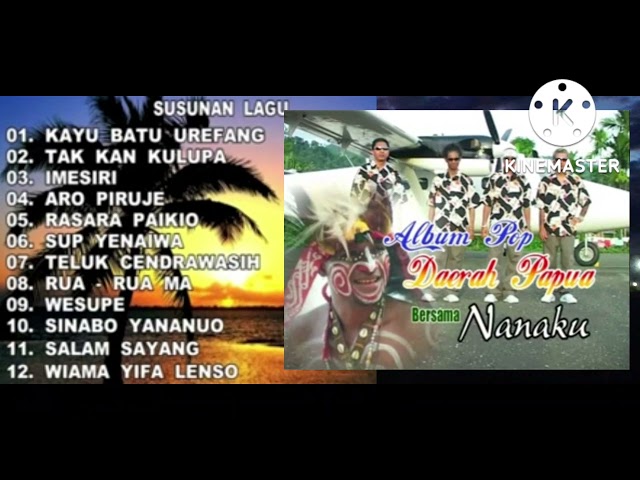 Nanaku Group | Album Pop Daerah Papua full album class=