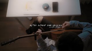 after school sad session - nadhif cover