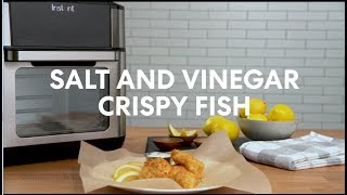 Instant Vortex Plus - Salt and Vinegar Crispy Fish